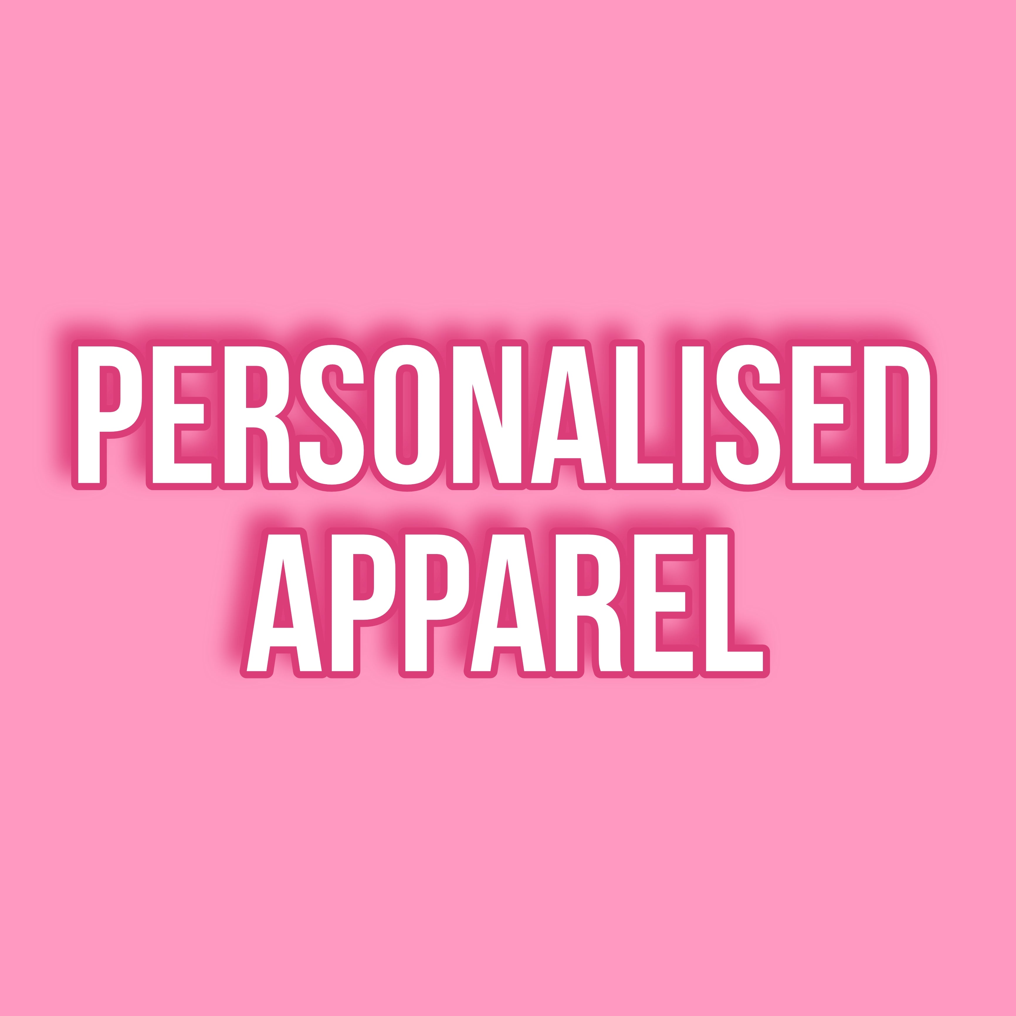 Personalised Apparel