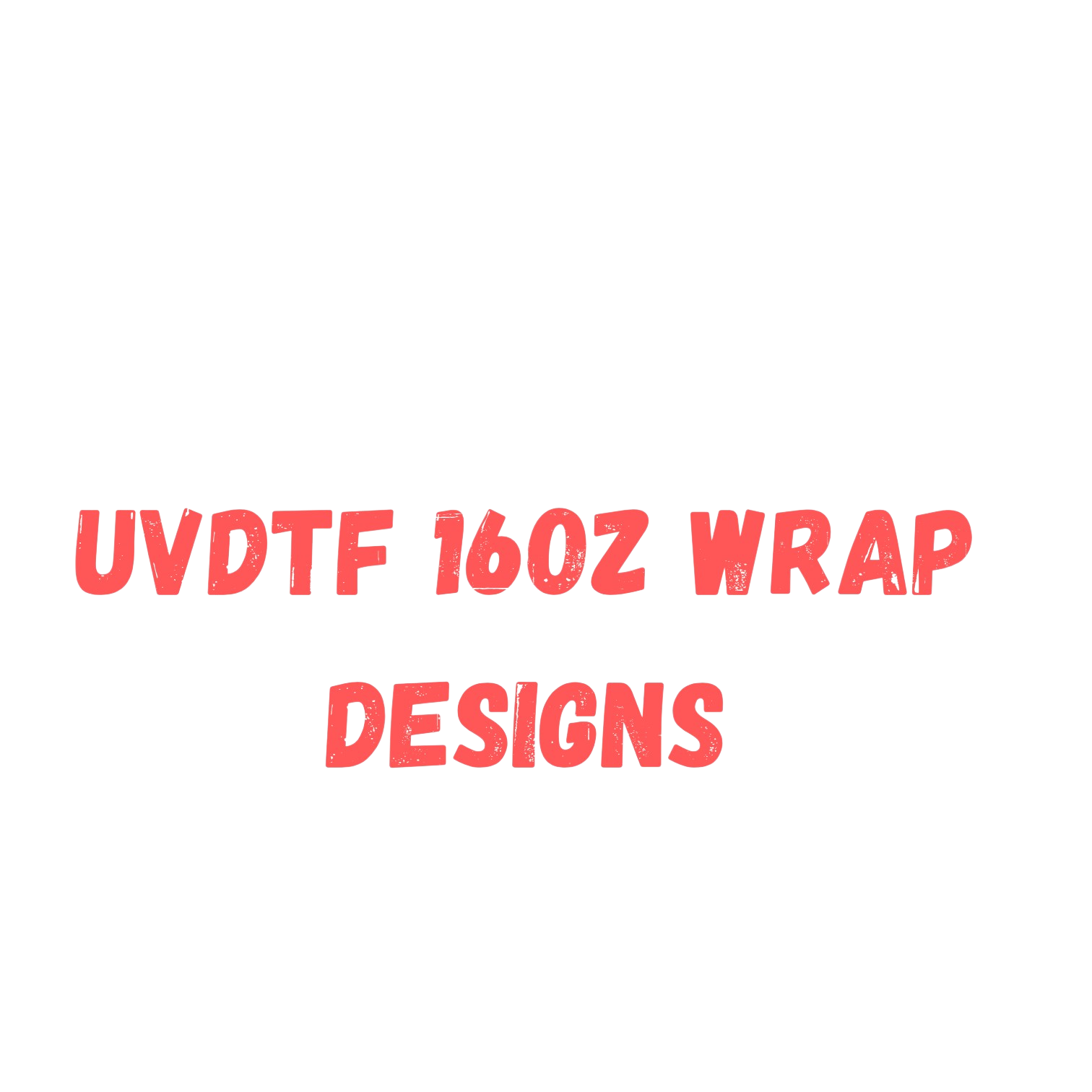 16oz uvdtf wraps